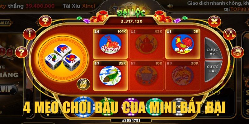 4 mẹo chơi Bầu Cua Mini bất bại