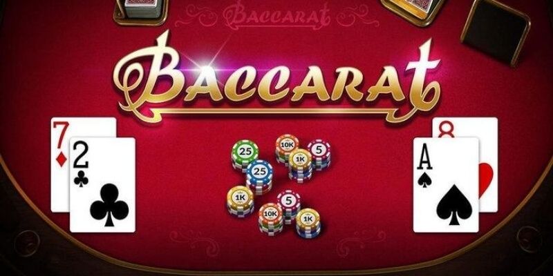 Luật chơi Baccarat dễ hiểu giúp bạn vào cược chuẩn
