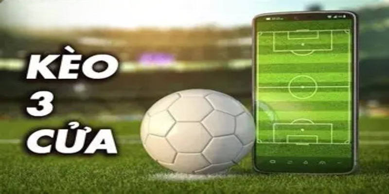 Định nghĩa đơn giản về kèo 3 cửa trong các cược thể thao